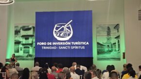 Trinidad-Sancti Spíritus Business Forum: An open door to investment opportunities in the tourism sector