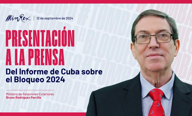 Canciller cubano presentará este jueves informe nacional contra el bloqueo