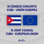 Consejo Conjunto Cuba-Unión Europea sesionará en La Habana