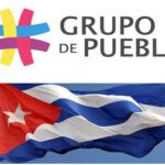 Grupo de Puebla saluda cumbre Unión Europea-Celac y critica postura contra Cuba