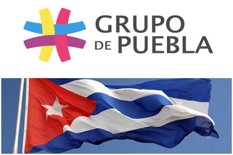 Grupo de Puebla saluda cumbre Unión Europea-Celac y critica postura contra Cuba
