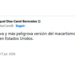 Una nueva versión del macartismo regresa en EEUU, asegura Díaz-Canel