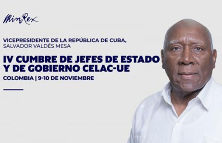Encabeza Vicepresidente cubano delegación a IV Cumbre CELAC-Unión Europea