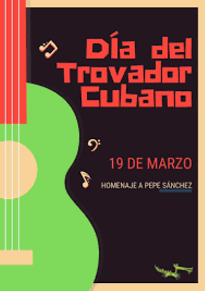 19 de marzo,  Día del trovador cubano