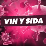VIH y Sida: ¿Sabes distinguirlos?